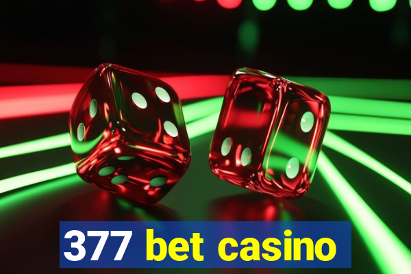 377 bet casino